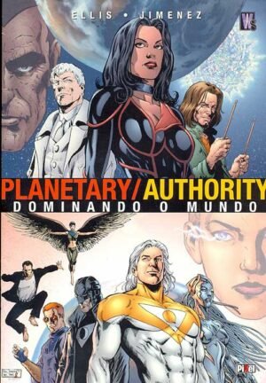 Planetary / Authority - Dominando o Mundo