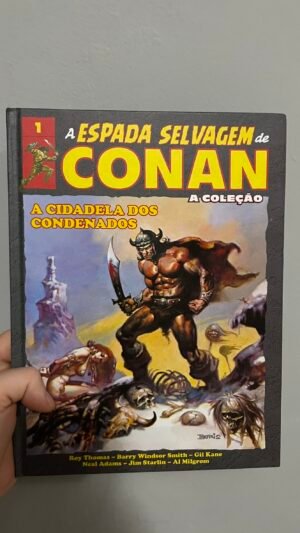 A Espada Selvagem de Conan – A Coleção, volume 1 – A Cidadela dos Condenados